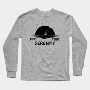 Find your serenity Long Sleeve T-Shirt